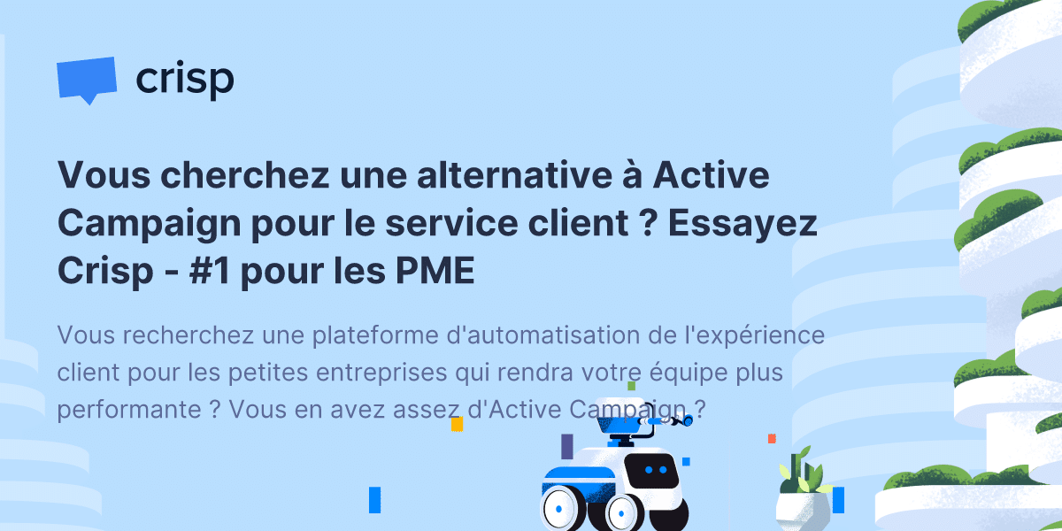 découvrez comment activecampaign peut transformer l'engagement client de votre entreprise grâce à des stratégies automatisées et personnalisées. améliorez la satisfaction de vos clients et augmentez votre taux de conversion en exploitant la puissance du marketing par email et de l'automatisation.